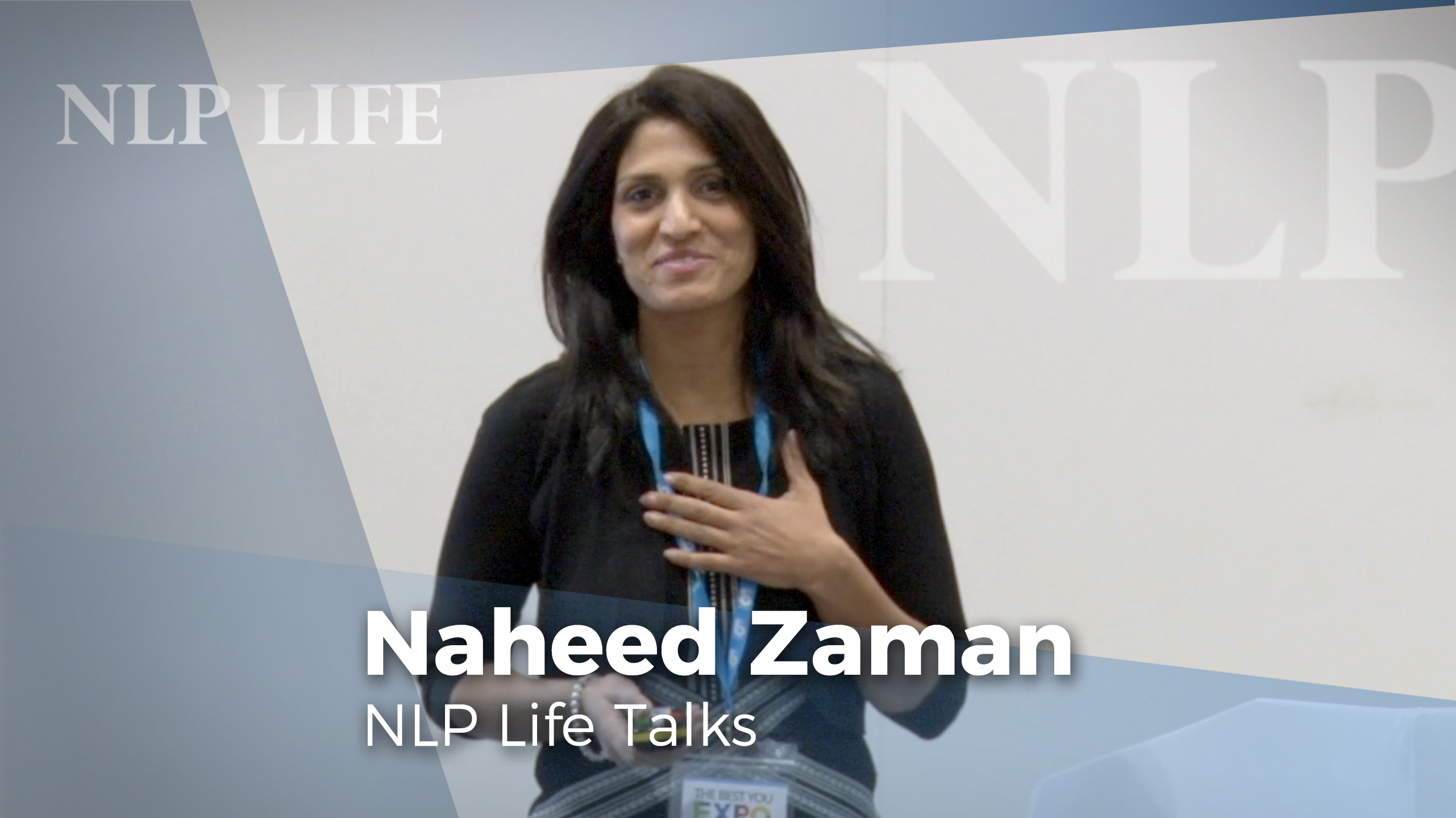 Naheed Zaman's NLP Life Talk